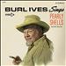 Burl Ives Sings Pearly Shells and Other Favorites