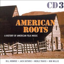 télécharger l'album Various - American Roots A History Of American Folk Music