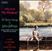 Who Is At My Window?: 24 Tenor Songs by John Jeffreys