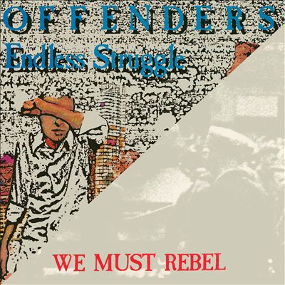 Endless Struggle/We Must Rebel/I Hate Myself/Bad Times