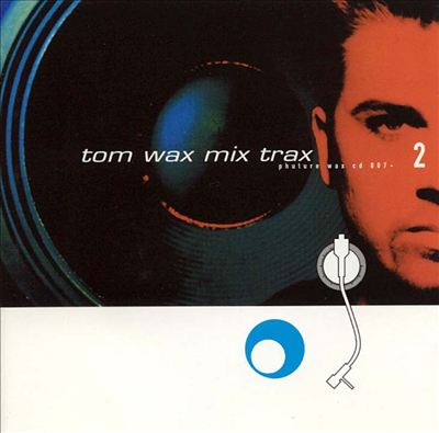 Tom Wax Mix Trax, Vol. 2