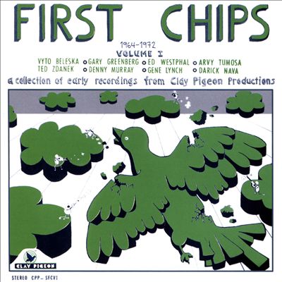 First Chips: 1964-1972, Vol. I