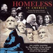 Homeless in America: Twenty-One Songs of Social Conscience for the 21st Century