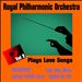 Royal Philharmonic Orchestra: Plays Love Songs, Vol. 2