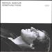 Michael Mantler: Something There