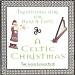 Celtic Christmas: Traditional Airs for Harp & Flute