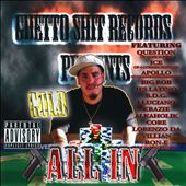 Ghetto Shit Records Presents: All In
