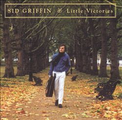 lataa albumi Sid Griffin - Little Victories