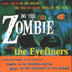last ned album The Eyeliners - Do The Zombie