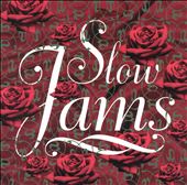 Slow Jams [SPG]