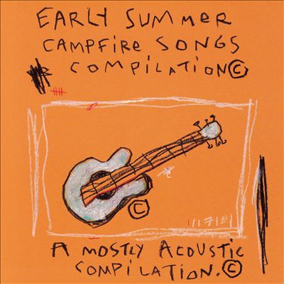 Early Summer Campfire Songs