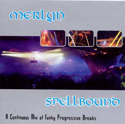 Spellbound: A Continuous Mix of Funky Progressive Breaks