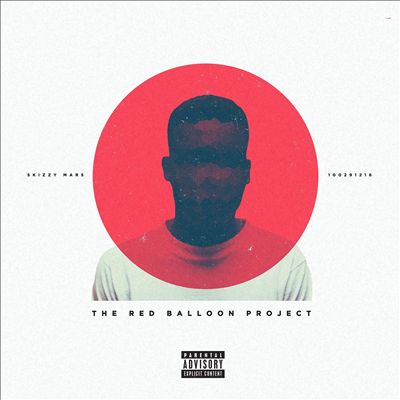 plakband Voorgevoel koolhydraat Skizzy Mars - The Red Balloon Project Album Reviews, Songs & More | AllMusic