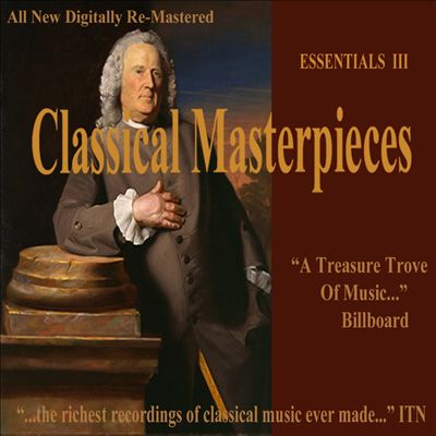 Classical Masterpieces: Essentials III