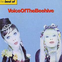 lataa albumi Voice Of The Beehive - The Best Of Voice Of The Beehive