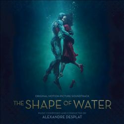 baixar álbum Alexandre Desplat - The Shape Of Water