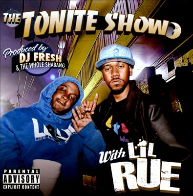 The Tonite Show With Lil Rue