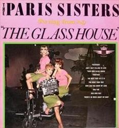 descargar álbum The Paris Sisters - Sing From The Glass House