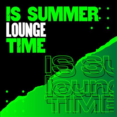 Is summer: Lounge Time