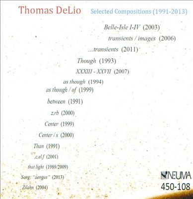 Thomas Delio: Selected Compositions (1991-2013)