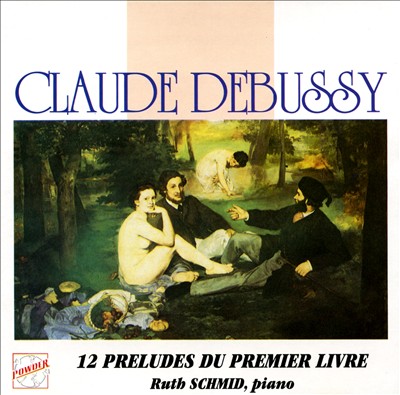 Debussy: 12 Preludes du Premier Livre