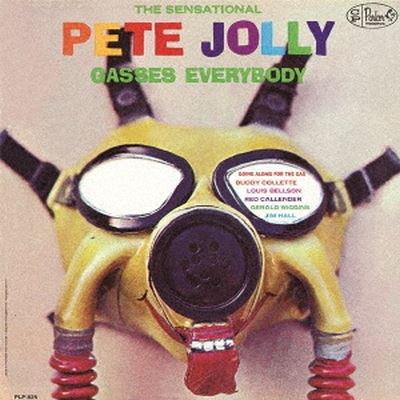 The Sensessional Pete Jolly Gasses Everybody