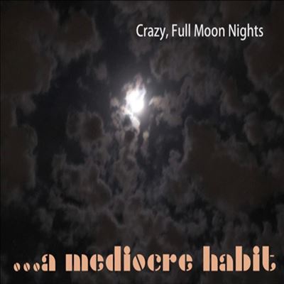 Crazy, Full Moon Nights