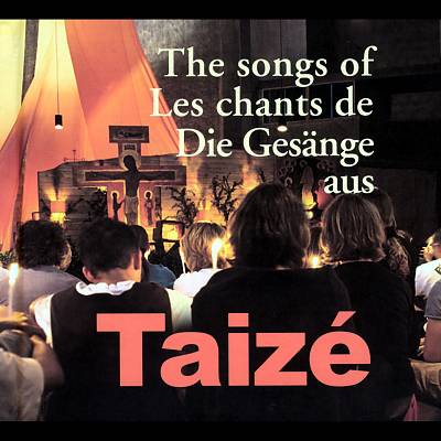 The Songs Of Taizé