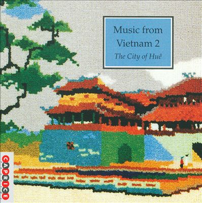 Music from Vietnam, Vol. 2: The City of Hue