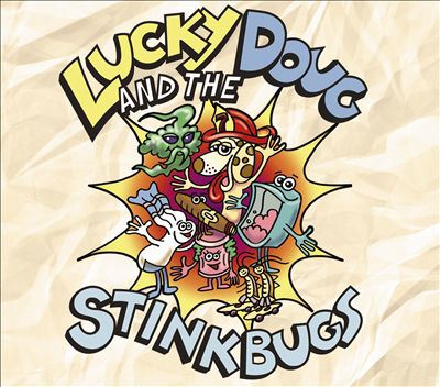 Lucky Doug & the Stink Bugs