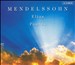Mendelssohn: Elias & Paulus
