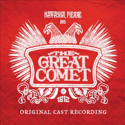 Natasha, Pierre and the Great Comet of 1812, musical