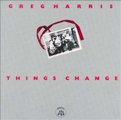 baixar álbum Greg Harris - Things Change