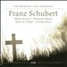 Schubert: Mass in E flat major; German Mass