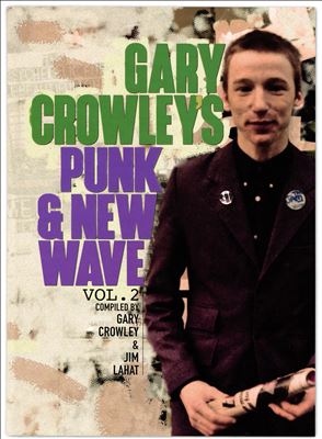 Gary Crowley's Punk & New Wave, Vol. 2