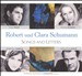 Robert und Clara Schumann: Songs and Letters
