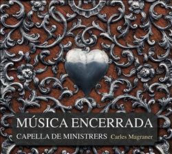 ladda ner album Capella De Ministrers, Carles Magraner - Música Encerrada