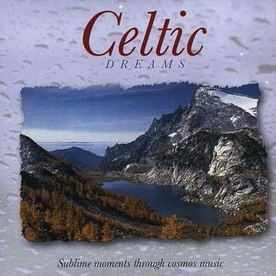 Liquid Sounds: Celtic Dreams
