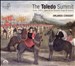 The Toledo Summit: Early 16th c. Spanish & Flemish songs & motets