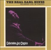 The Real Earl Hines: Recorded Live in Concert