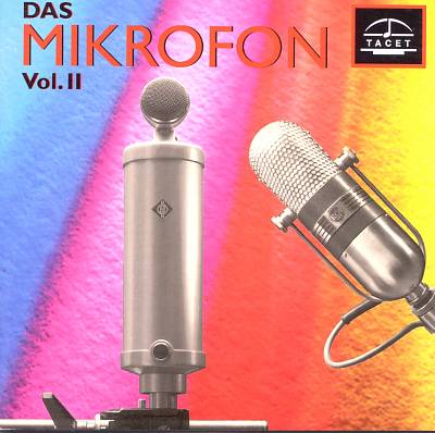 Das Mikrofon, Vol. 2: The History of the Condenser Microphone