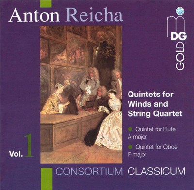 Anton Reicha: Quintets for Winds and String Quartet, Vol. 1