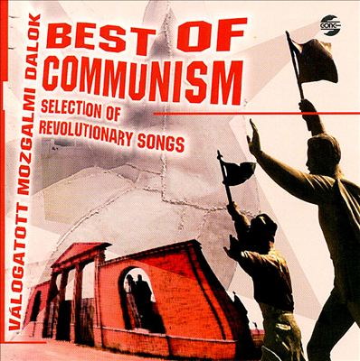 Best of Communism: Revolutionary Songs