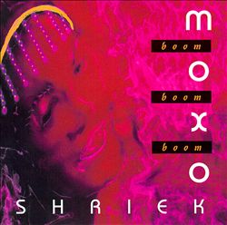 télécharger l'album Moxo Shriek - Boom Boom Boom