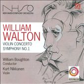 William Walton: Violin Concerto; Symphony No. 1