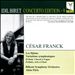 Idil Biret Concerto Edition, Vol. 9: César Franck