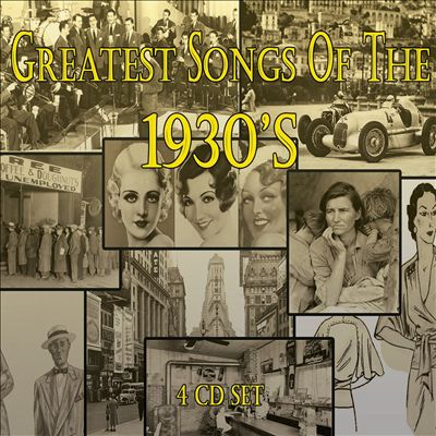 Greatest Songs of the 1930's