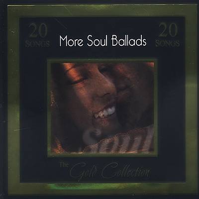 Gold Collection: More Soul Ballads