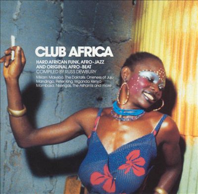 Club Africa, Vol. 1: Hard African Funk, Afro-Jazz, & Original Afro-Beat