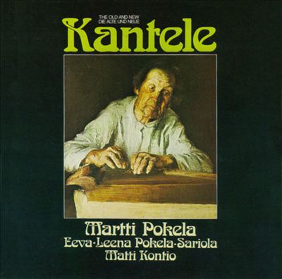 Kantele: The Old and New